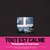 Tout est calme Tout est calme