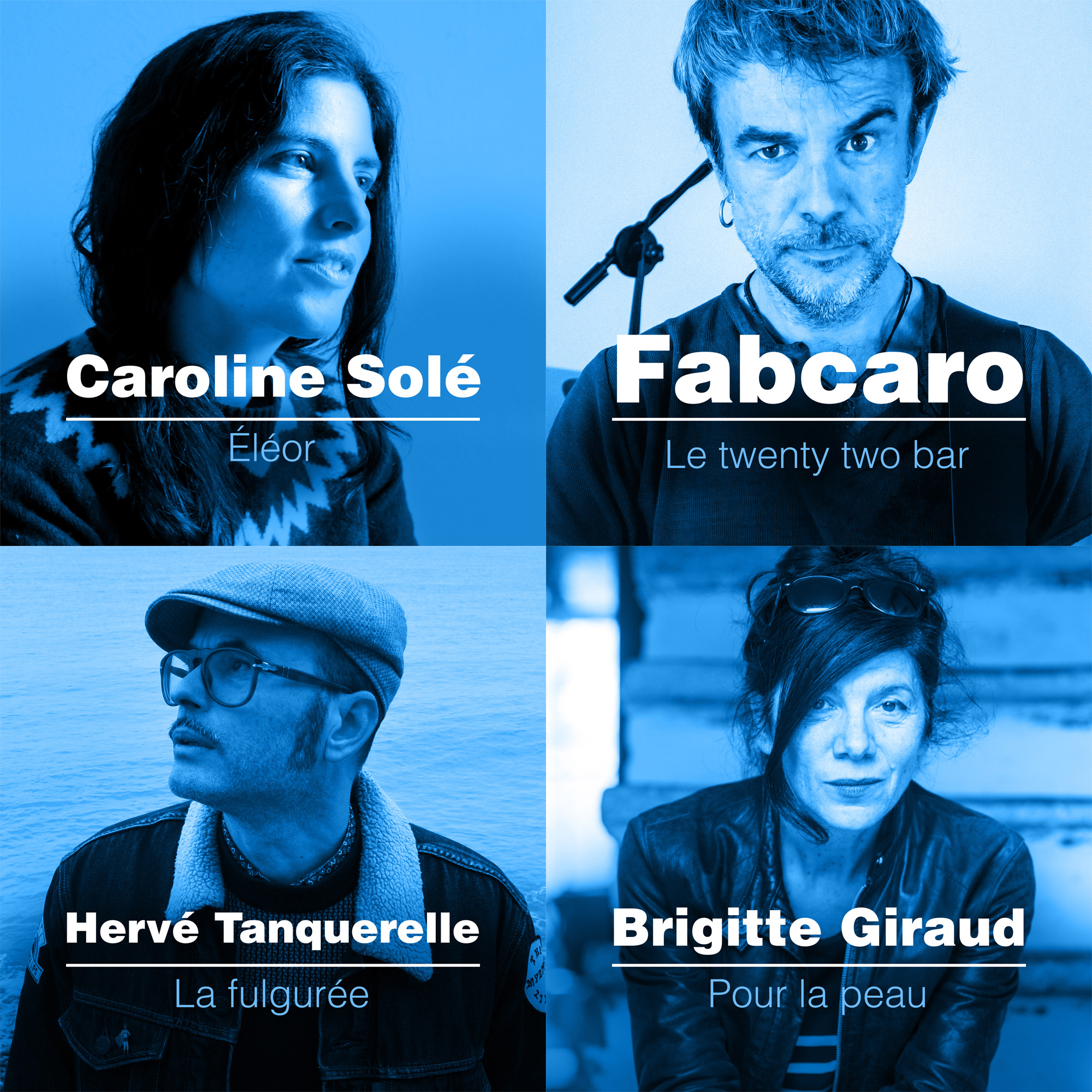 Caroline Solé, Fab Caro, Hervé Tanquerelle, Brigitte Giraud