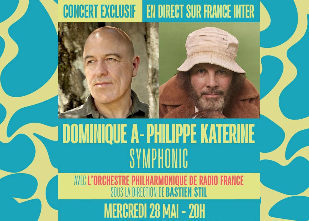Dominique A / Philippe Katerine double affiche sur France Inter